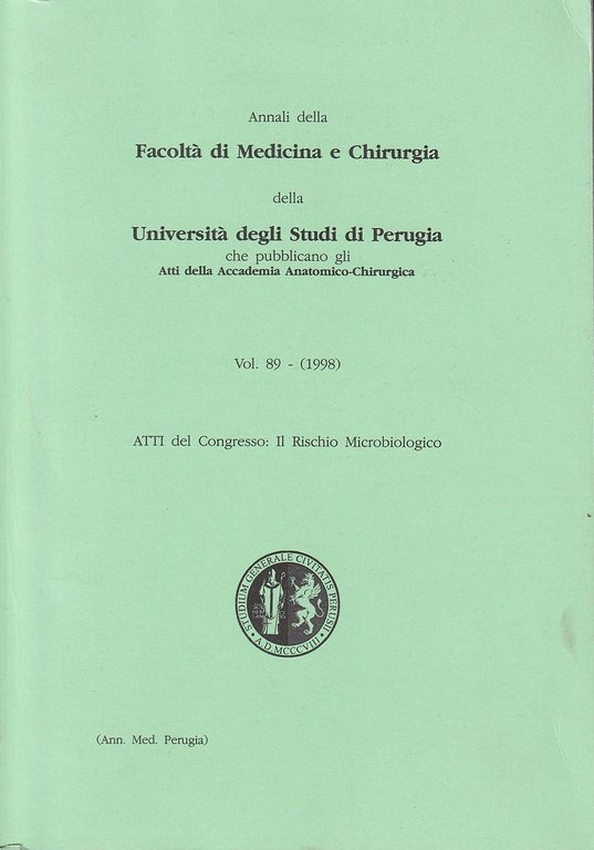 Annali della Facoltà di Medicina e Chirurgia della Università degli studi di Perugia - Atti della Accademia Anatomico-Chirurgica. Vol. 89 (1998)