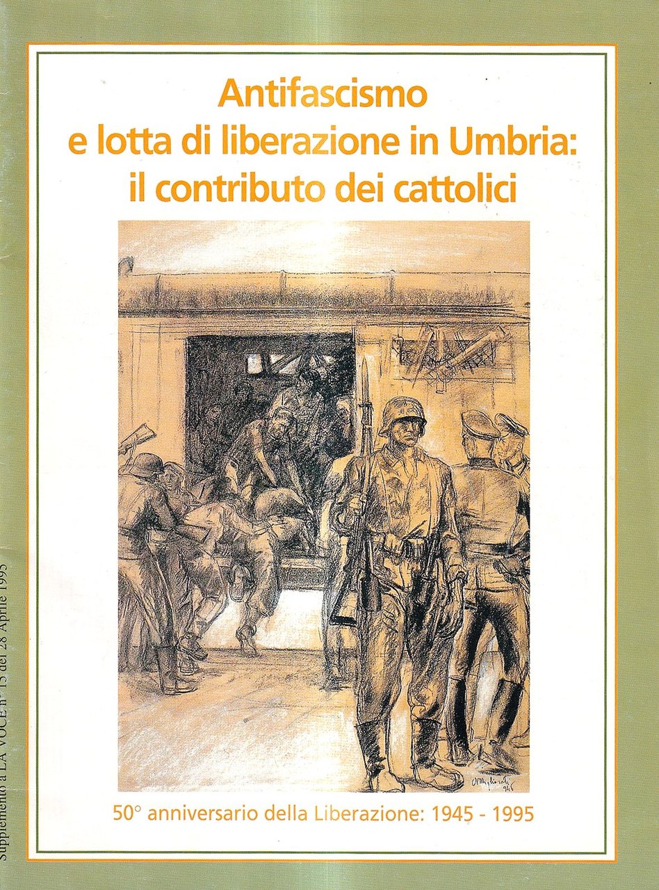 Antifascismo e lotta di liberazione in Umbria: il contributo dei …