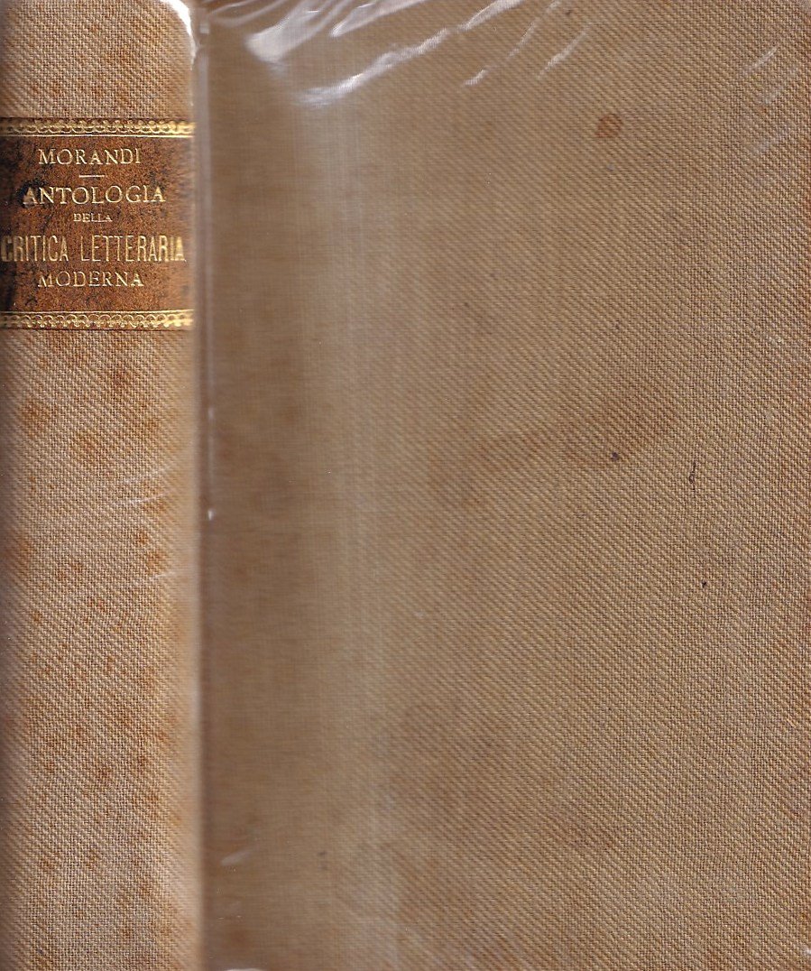 Antologia della nostra critica letteraria moderna - compilata da Luigi …