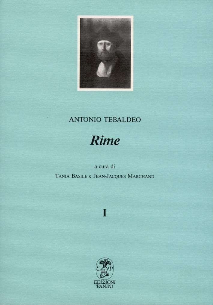 Antonio Tebaldeo. Rime - Vol. I: Introduzione