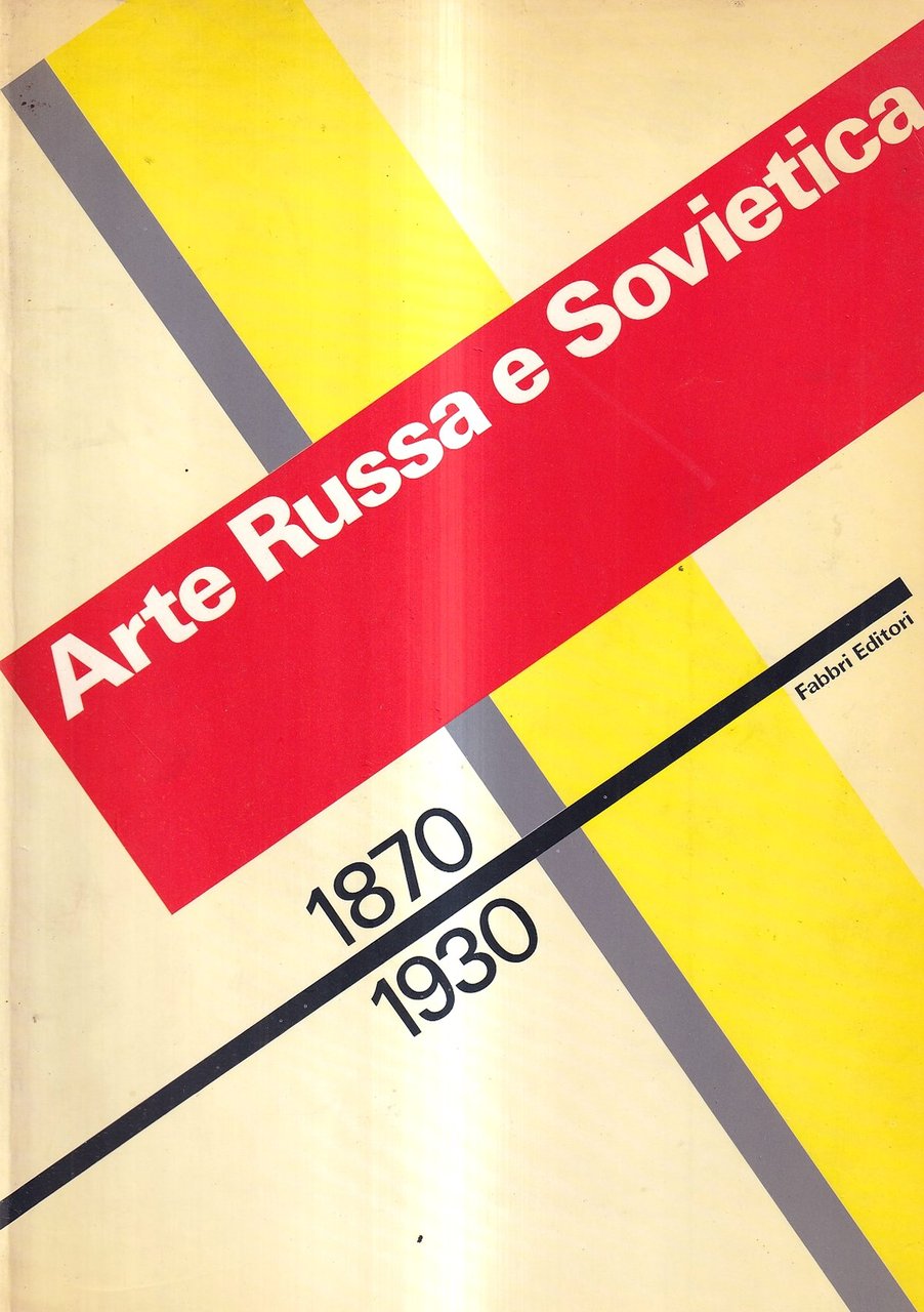 Arte russa e sovietica 1870-1930