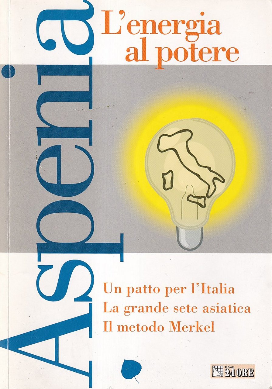 Aspenia, n. 32, 2006 - L'energia al potere