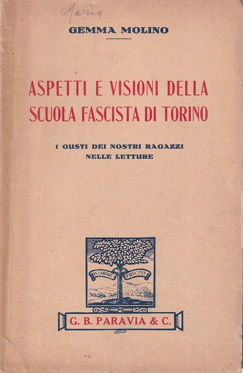 Aspetti e visioni della scuola fascista di Torino. I gusti dei nostri ragazzi nelle letture