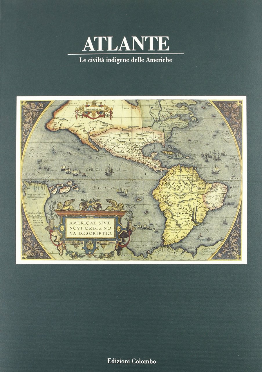 Atlante - Le civilta' indigene delle Americhe