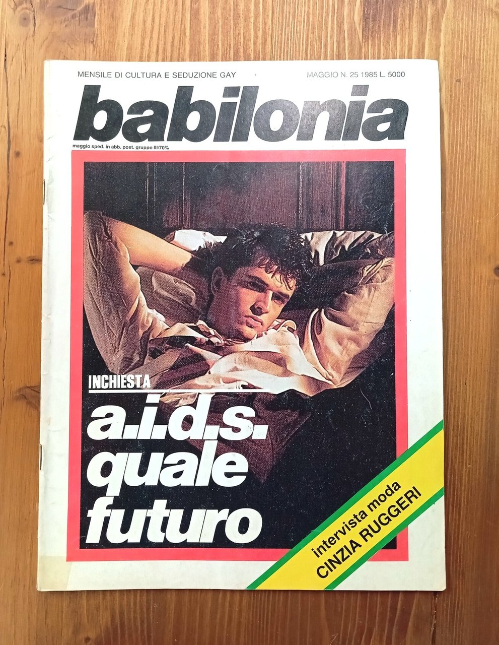 BABILONIA. Mensile di cultura e seduzione gay - n. 25, …