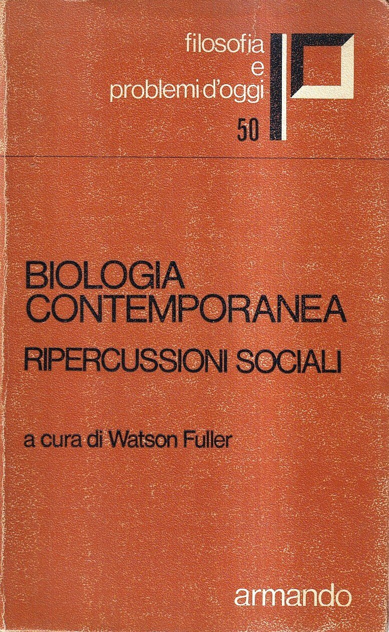 Biologia contemporanea. Ripercussioni sociali