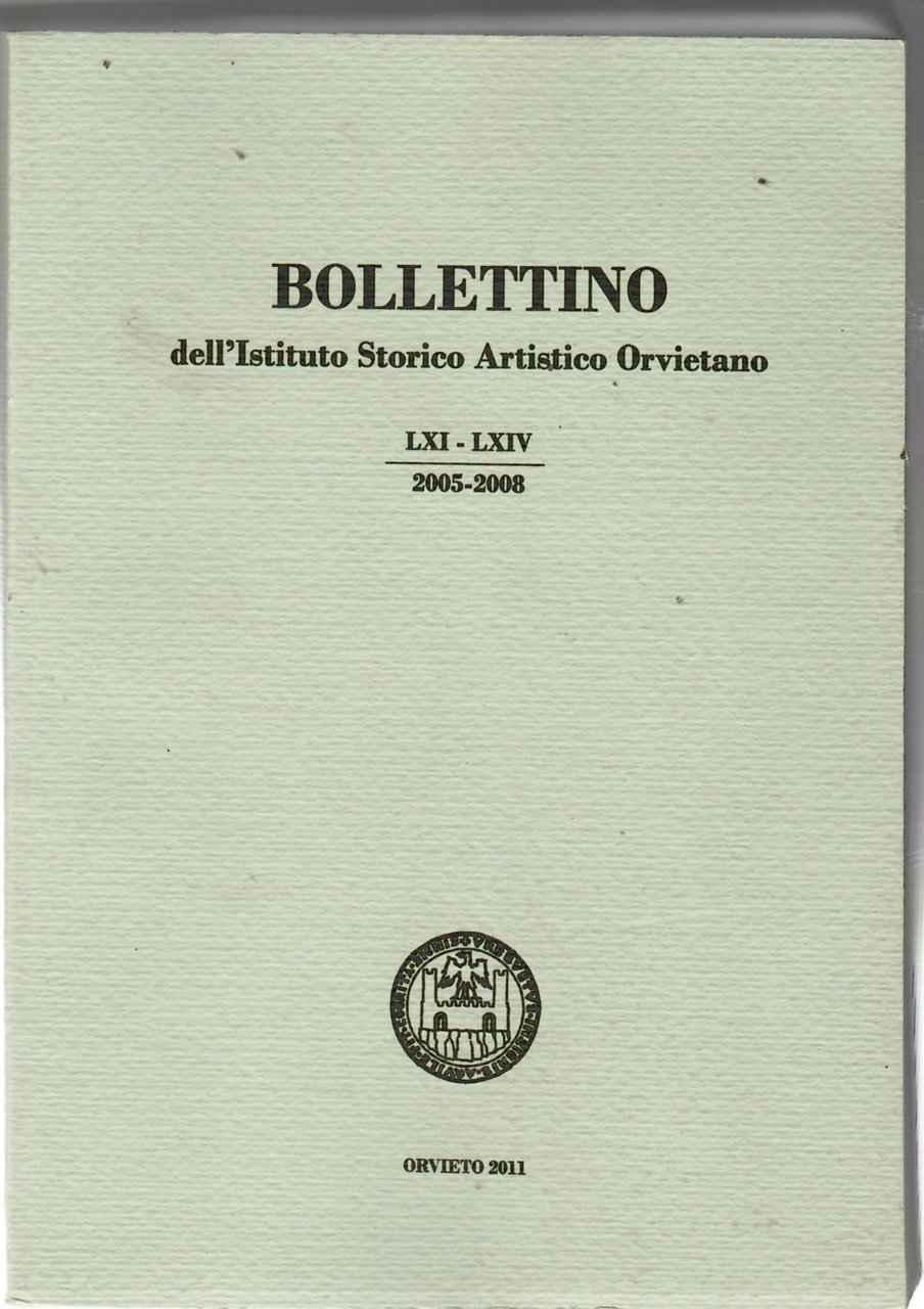 Bollettino dell'Istituto Storico Artistico Orvietano LXI-LXIV 2005-2008 | Immagine principale