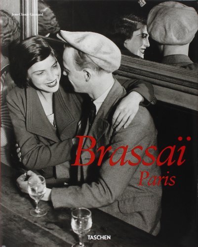 Brassai - Paris 1899-1984. Brassai universal / Brassai, l'universale / …