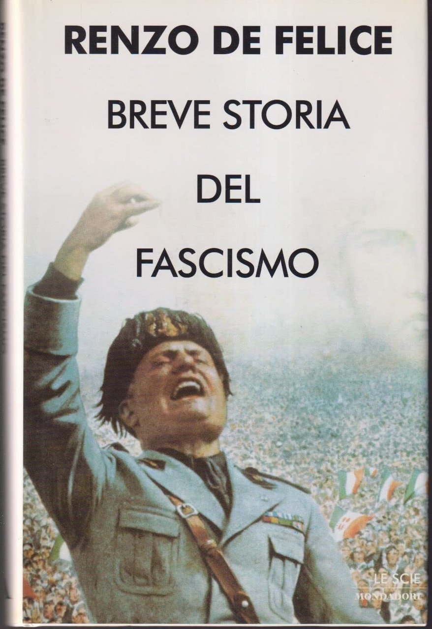 Breve storia del fascismo. Con i due saggi "Il problema …
