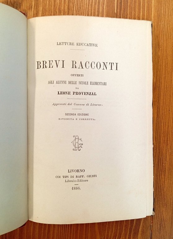 Brevi racconti offerti agli alunni delle scuole elementari (Letture educative)