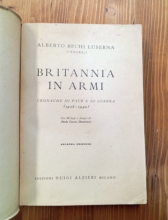 Britannia in armi. Cronache di pace e di guerra (1938-1940)