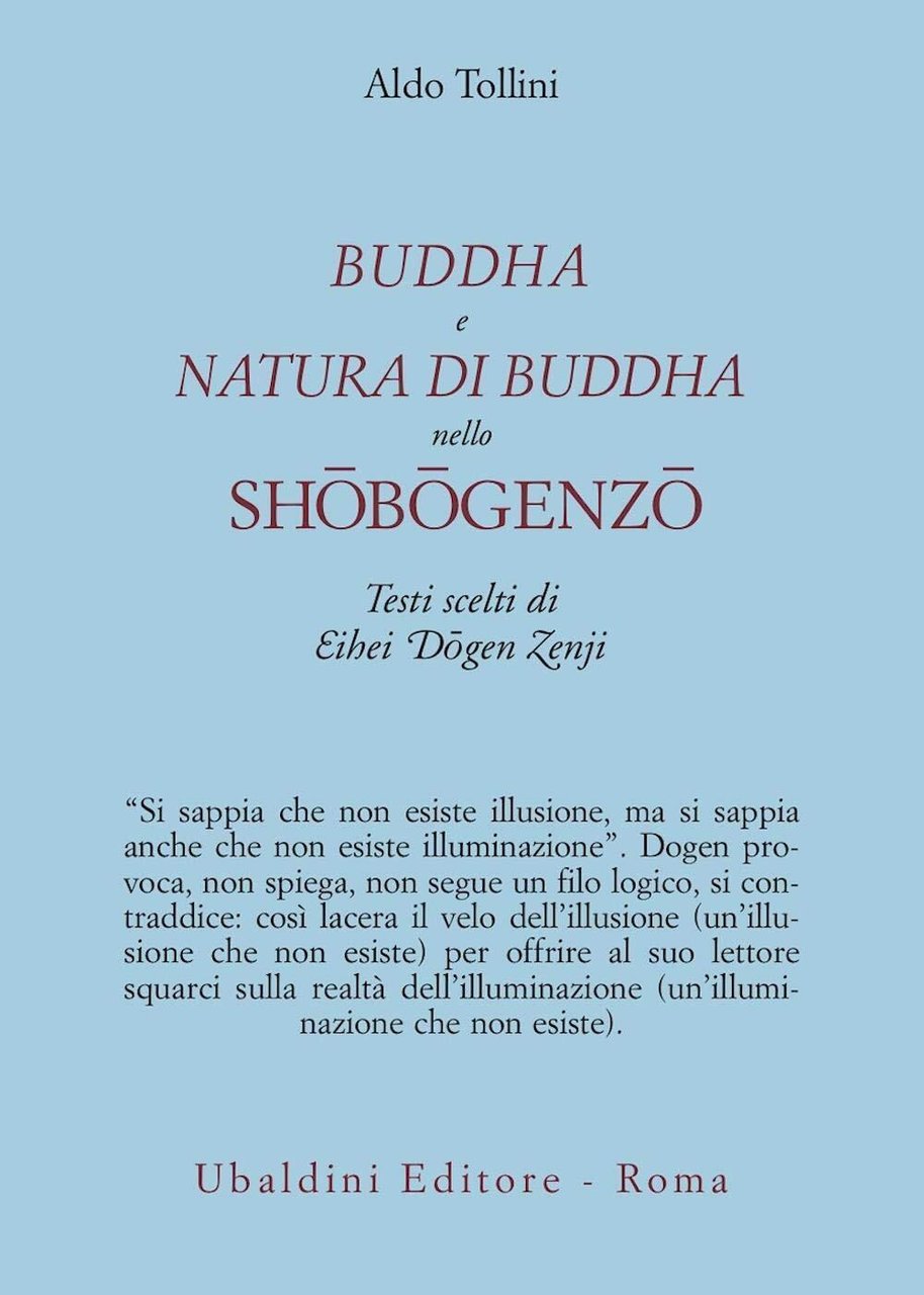 Buddha e natura di Buddha nello Shobogenzo. Testi scelti di …