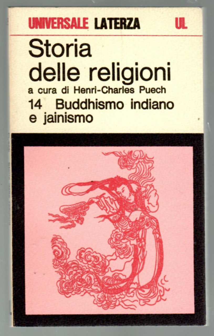 Buddhismo indiano e jainismo. Storia delle religioni 14