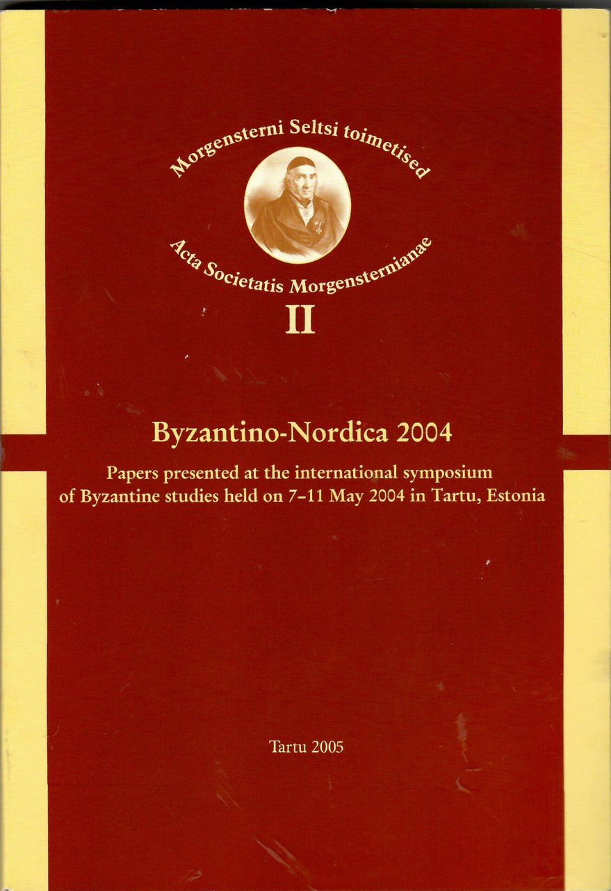 Byzantino-Nordica 2004 : papers presented at the international symposium of … | Immagine principale