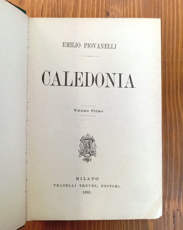 Caledonia. Volume I e II (tomo unico)