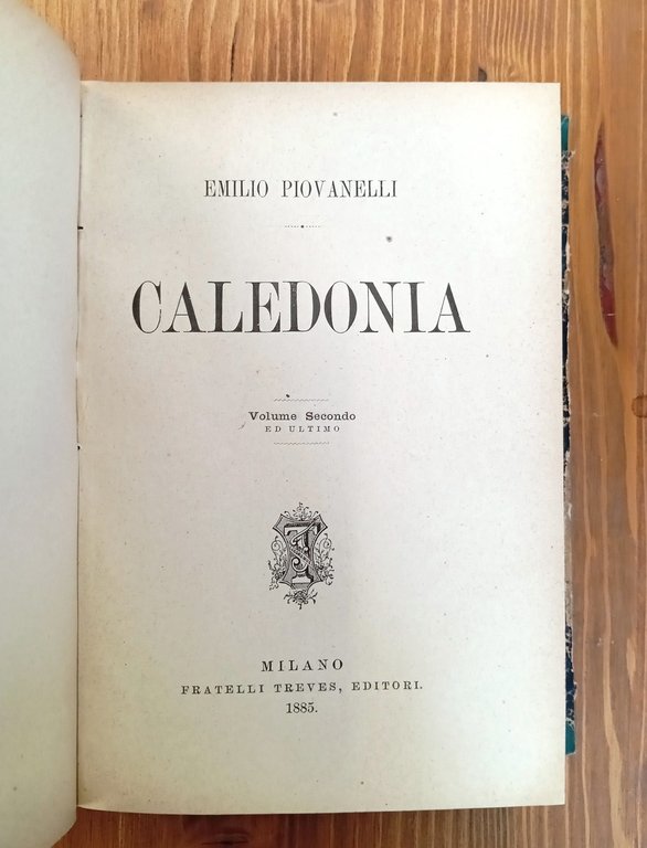 Caledonia. Volume I e II (tomo unico)