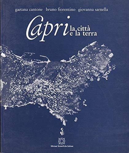 Capri, la città e la terra