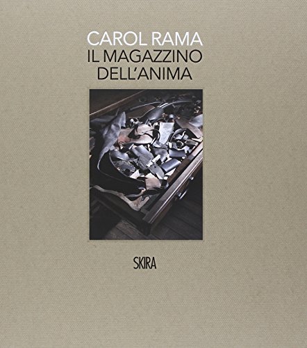 Carol Rama. Il magazzino dell'anima
