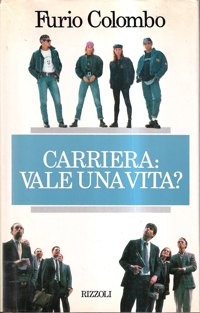 Carriera: vale una vita?