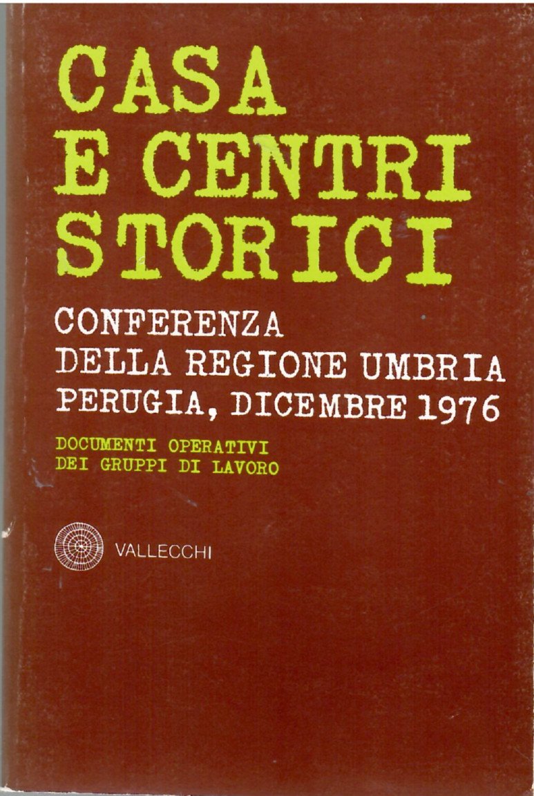 Casa e Centri Storici Conferenza Della Regione Umbria Perugia, Dicembre … | Immagine principale