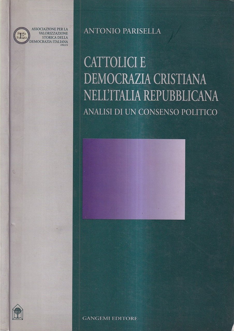 Cattolici e Democrazia Cristiana nell'Italia repubblicana