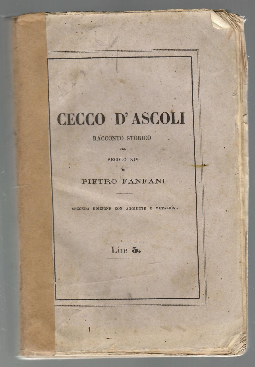 Cecco d'Ascoli. Racconto storico del secolo XIV