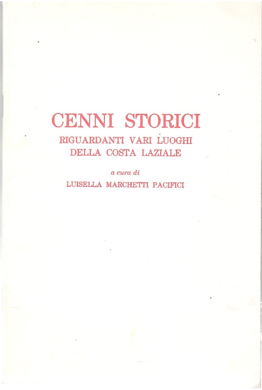 Cenni Storici Riguardanti Vari Luoghi Della Costa Laziale | Immagine principale