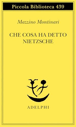 Che cosa ha detto Nietzsche
