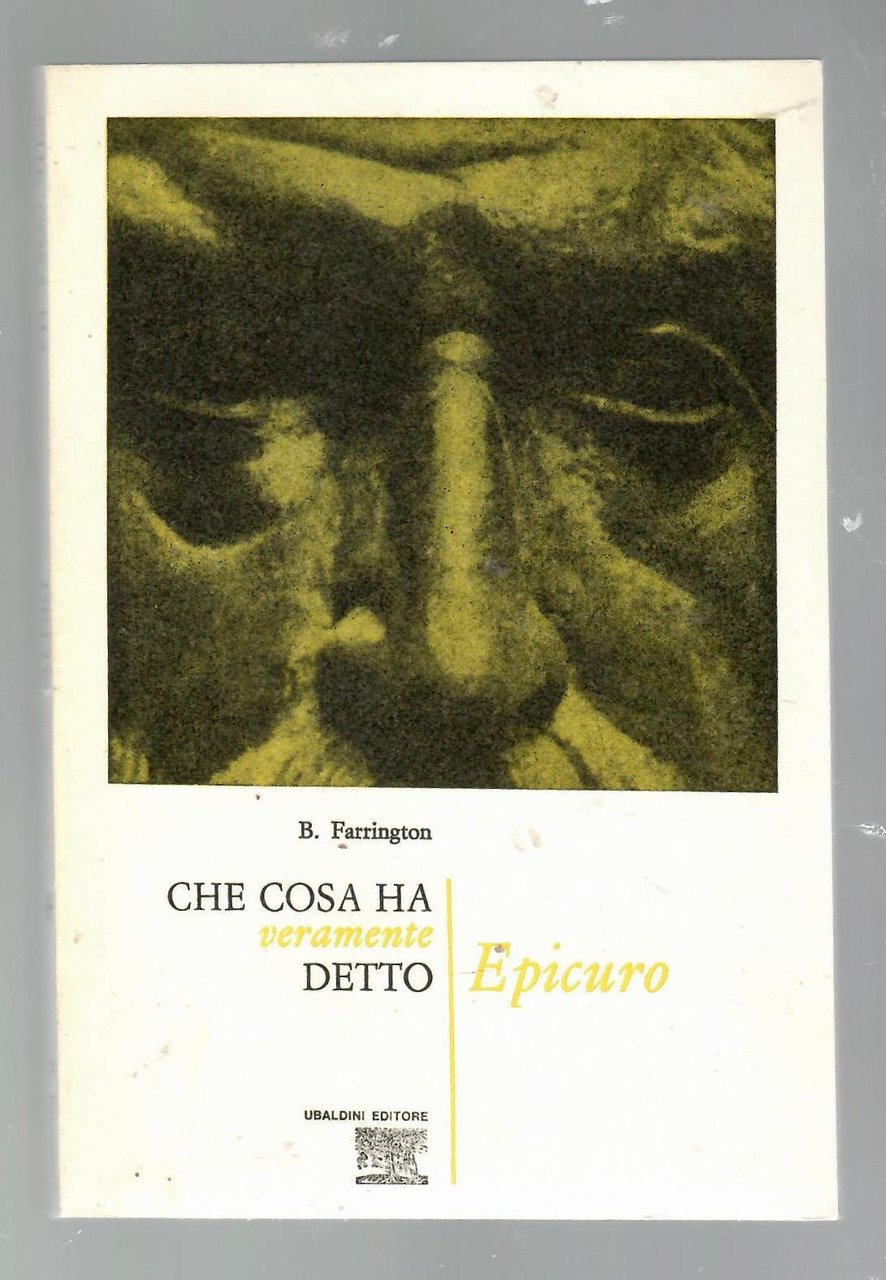 Che cosa ha veramente detto Epicuro