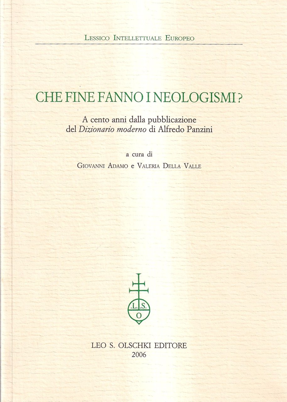 Che fine fanno i neologismi? A cento anni dalla pubblicazione …