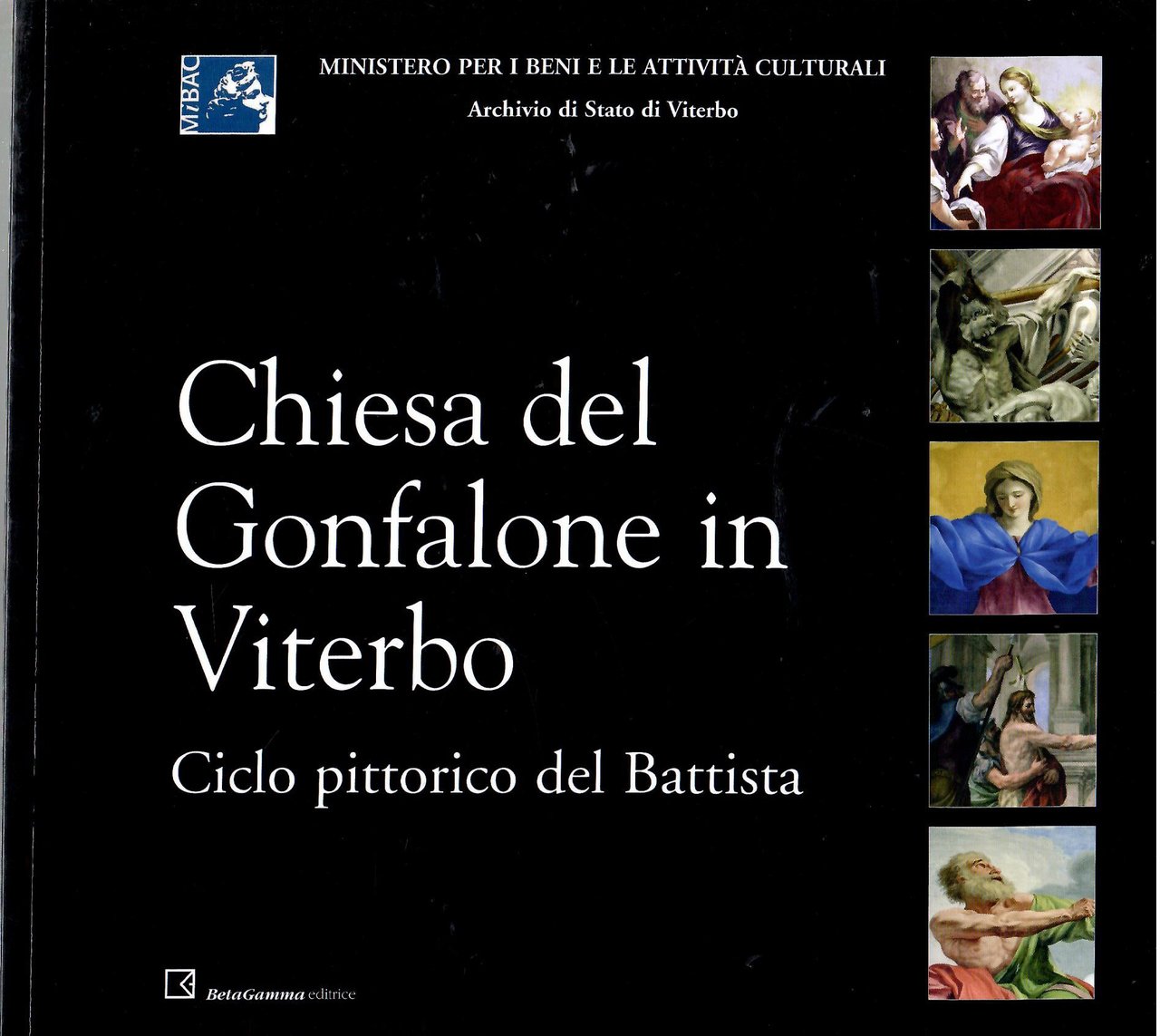 Chiesa del Gonfalone in Viterbo. Ciclo pittorico del Battista