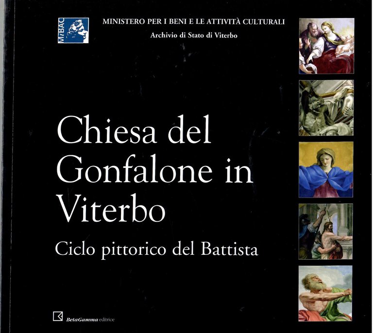 Chiesa del Gonfalone in Viterbo. Ciclo pittorico del Battista