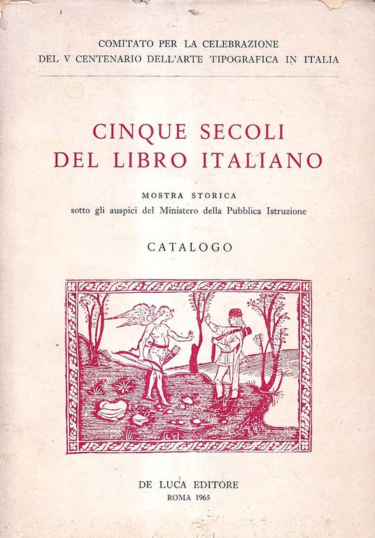 Cinque secoli del libro italiano. Mostra storica - Catalogo | Immagine Gallery 2
