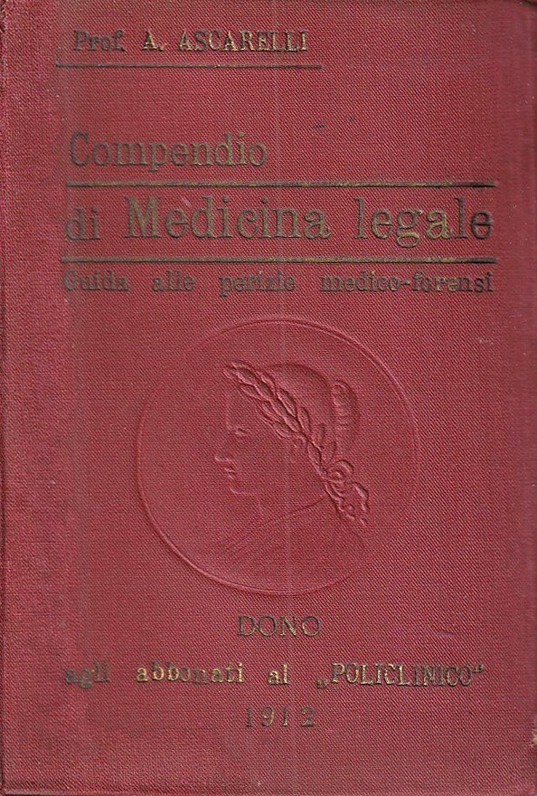Compendio di medicina legale. Guida alle perizie medico-forensi, ad uso …