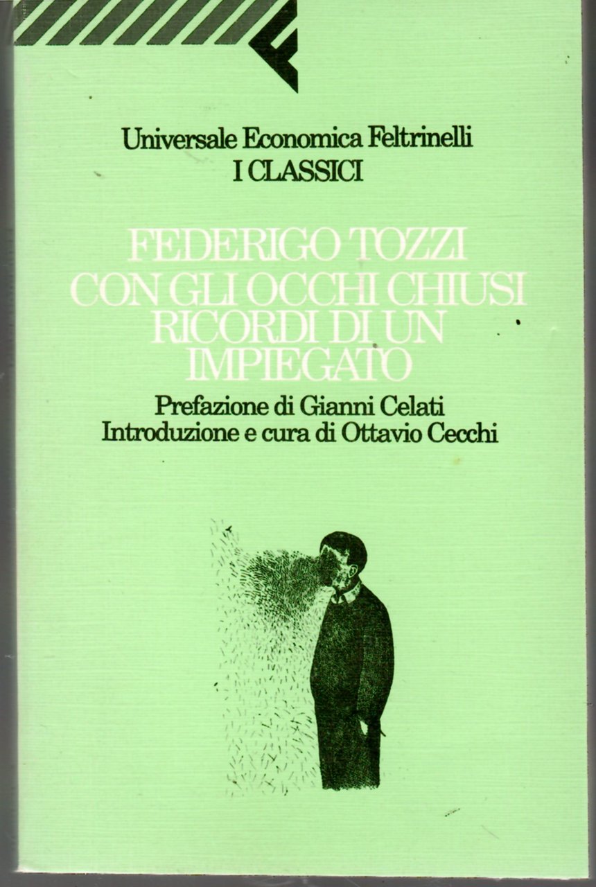 Con Gli Occhi Chiusi - Ricordi Di Un Impiegato