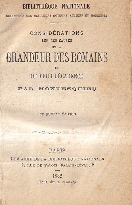 Considérations sur les causes de la grandeur des Romains et …