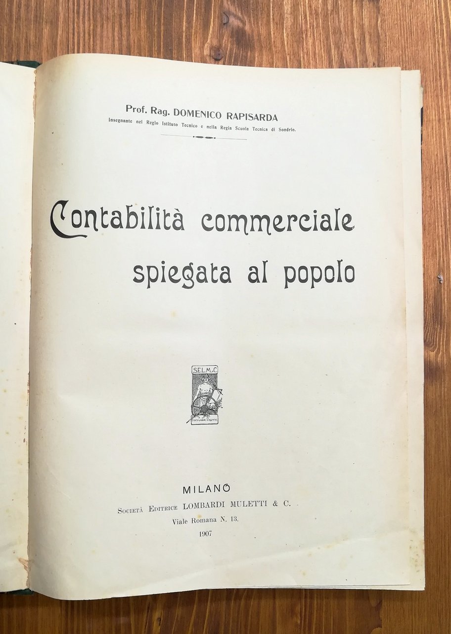 Contabilità commerciale spiegata al popolo (tomo unico)