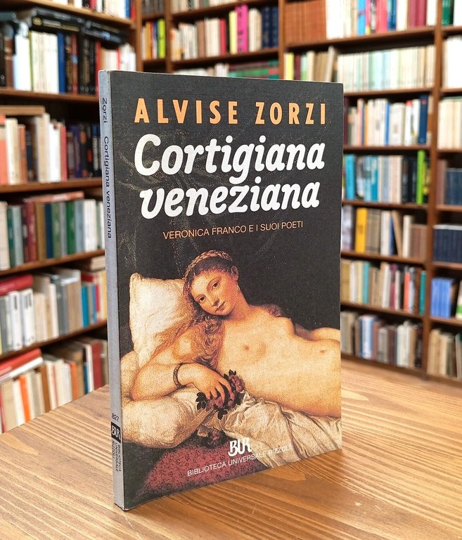 Cortigiana veneziana. Veronica Franco e i suoi poeti (1546-1591) | Immagine Gallery 2