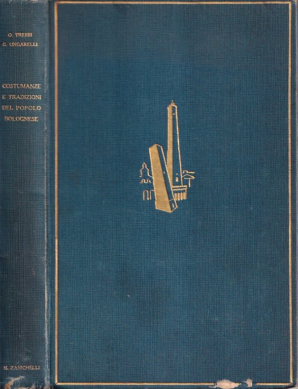 Costumanze e tradizioni del popolo bolognese. Con pagine musicali di … | Immagine Gallery 2