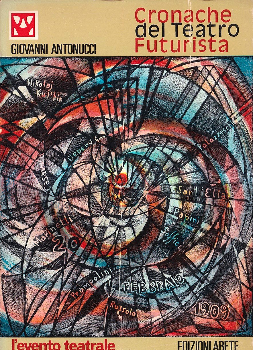 Cronache del teatro futurista