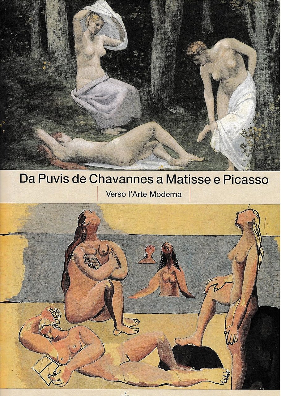 Da Puvis de Chavannes a Matisse e Picasso. Verso l'arte …