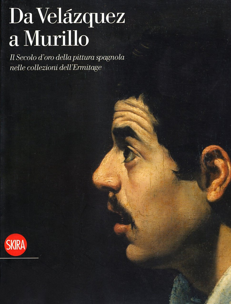 Da Velàzquez a Murillo. Il secolo d'oro della pittura spagnola …