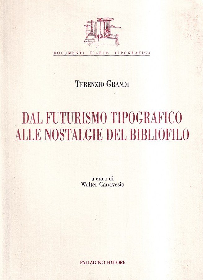 Dal futurismo tipografico alle nostalgie del bibliofilo | Immagine principale