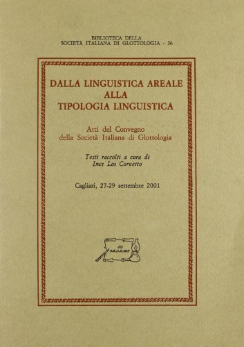 Dalla linguistica areale alla tipologia linguistica. Atti del Convegno della … | Immagine principale