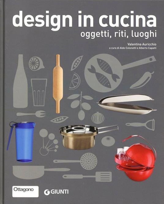 Design in cucina. Oggetti, riti, luoghi | Immagine Gallery 2