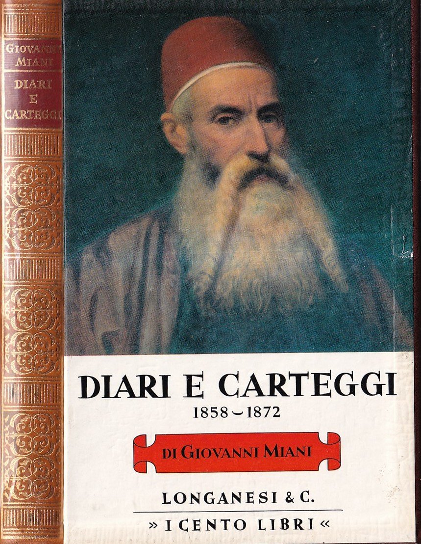 Diari e carteggi (1858-1872)