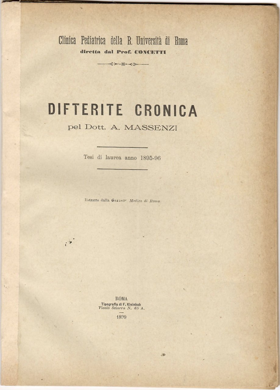 Difterite Cronica. Tesi Di Laurea Anno 1895-96