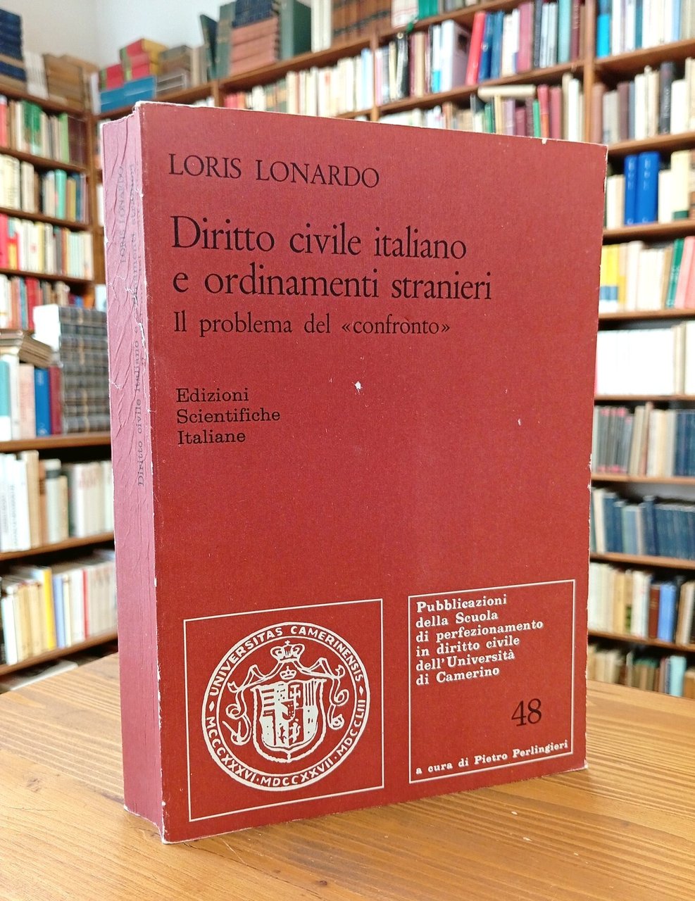 Diritto civile italiano e ordinamenti stranieri. Il problema del «confronto»