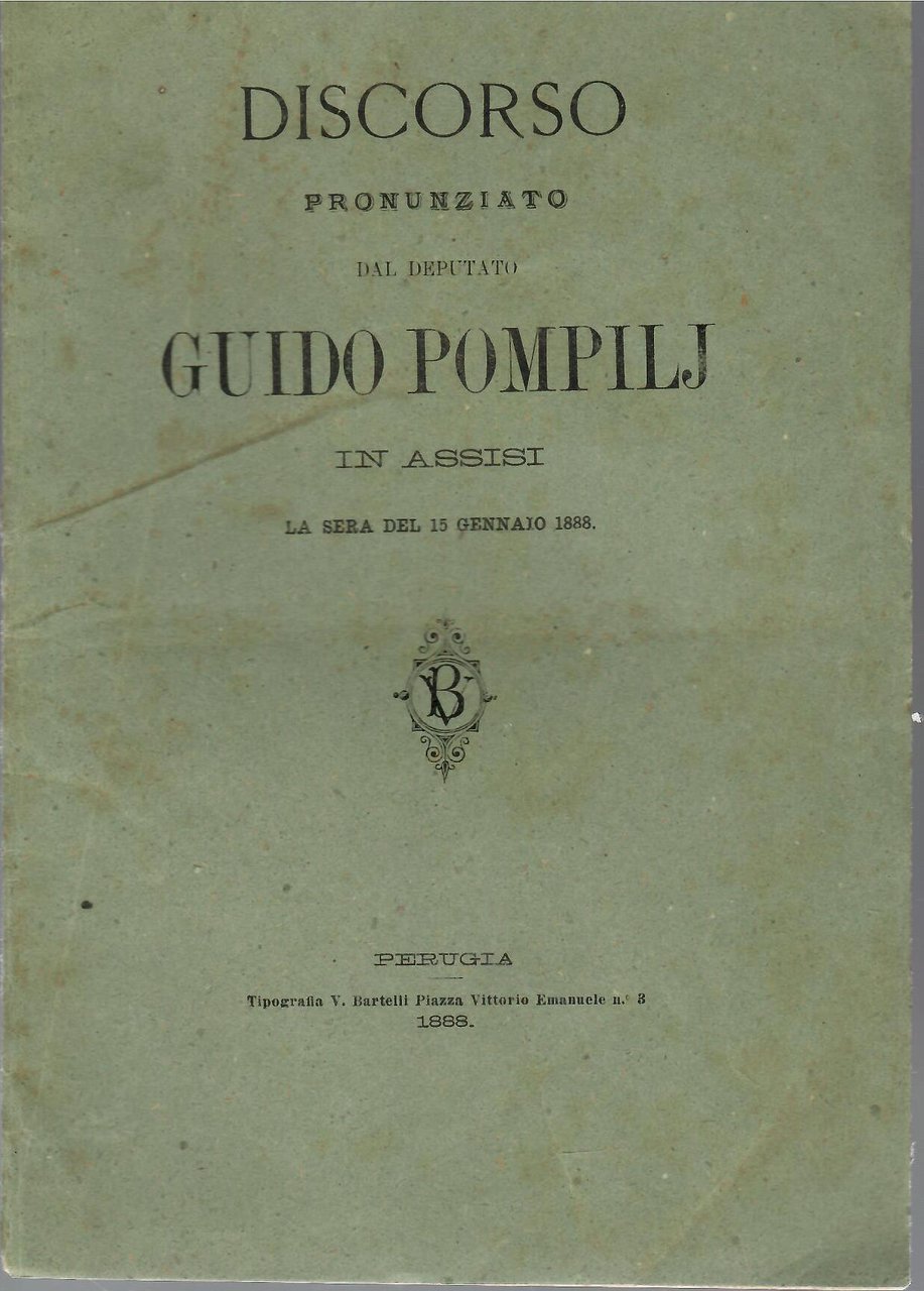 Discorso Pronunziato Dal Deputato Guido Pompilij in Assisi La Sera … | Immagine principale