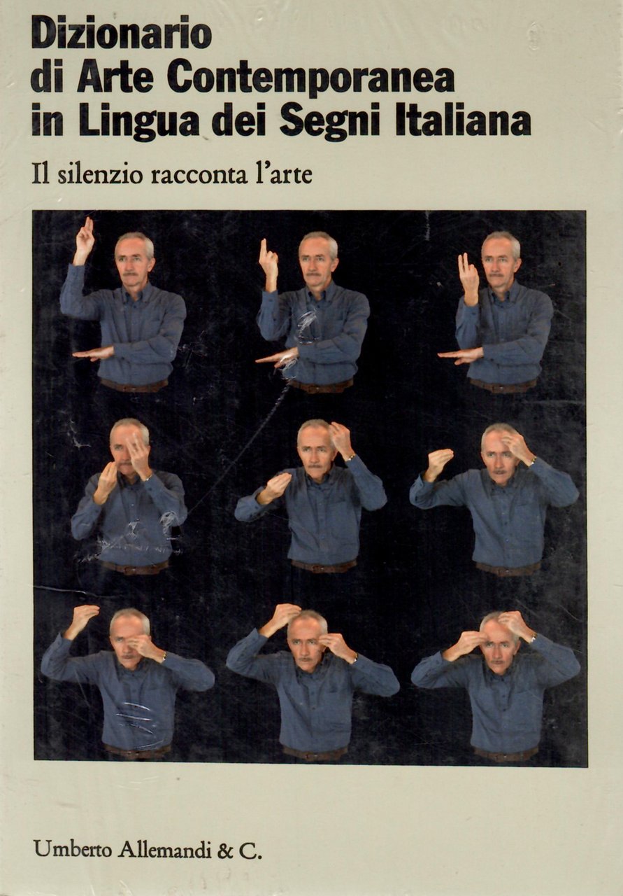 Dizionario di arte contemporanea in lingua dei segni italiana. Il …